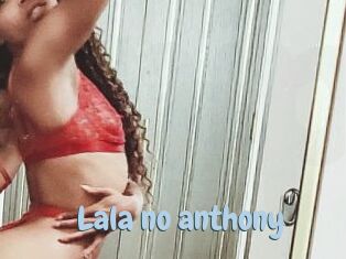 Lala_no_anthony