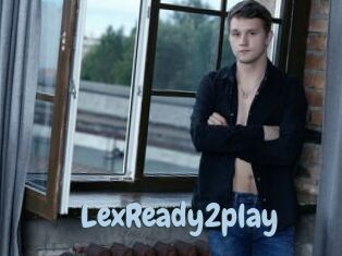 LexReady2play