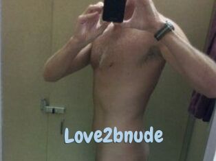 Love2bnude