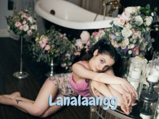 Lanalaangg