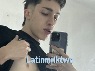 Latinmilktwo