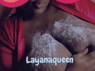 Layanaqueen