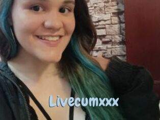 Livecumxxx