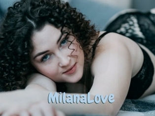 MilanaLove