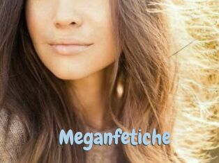 Meganfetiche