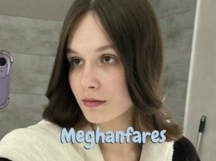 Meghanfares