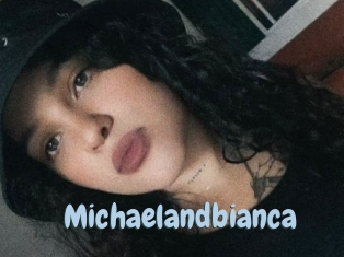 Michaelandbianca