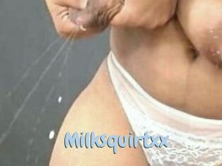 Milksquirtxx