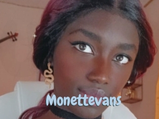 Monettevans