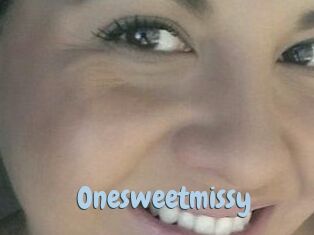 Onesweetmissy