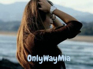 OnlyWayMia