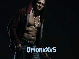 OrionxXx5