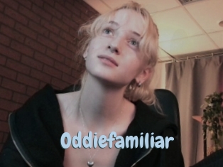 Oddiefamiliar