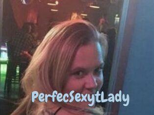 PerfecSexytLady