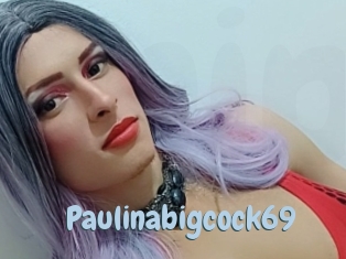 Paulinabigcock69