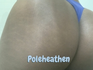 Poleheathen