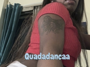 Quadadancaa