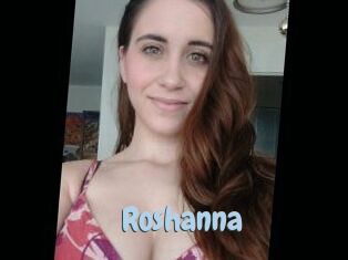 Roshanna