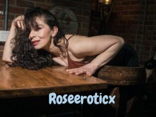 Roseeroticx