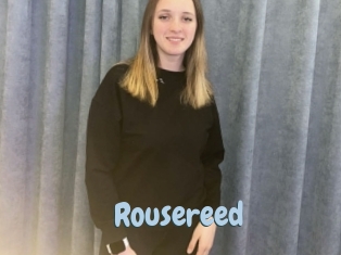 Rousereed