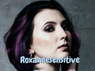 Roxannesensitive