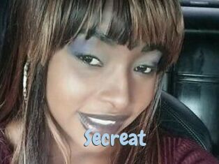 Secreat