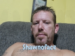 Shawnoface