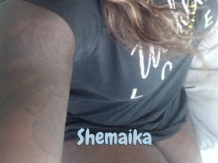 Shemaika