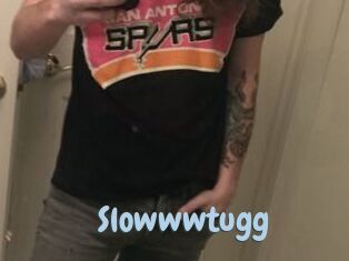 Slowwwtugg