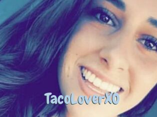 TacoLoverXO