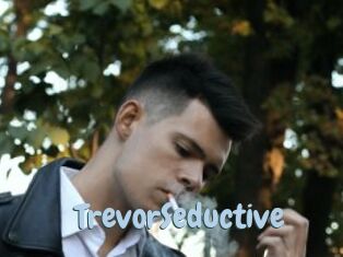 TrevorSeductive