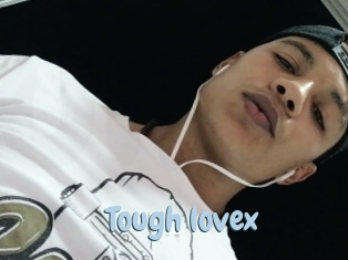 Tough_lovex