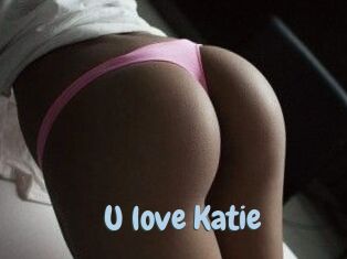 U_love_Katie