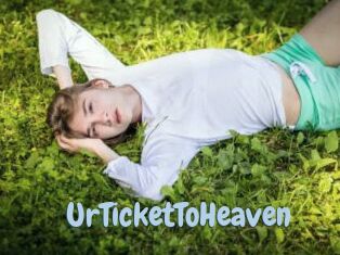 UrTicketToHeaven