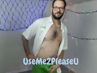 UseMe2PleaseU