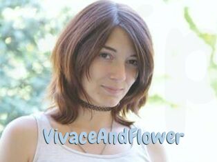 VivaceAndFlower