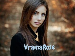 VrainaRose