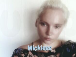 Wickieee