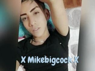 X_Mikebigcock_X