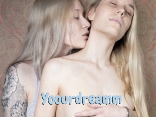 Yoourdreamm