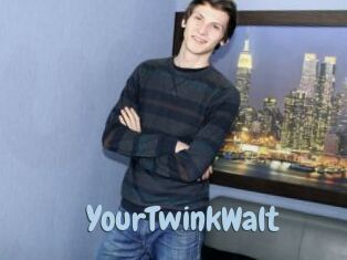 YourTwinkWalt