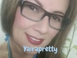Yairapretty