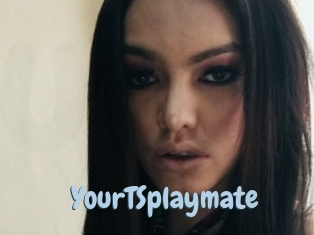 YourTSplaymate