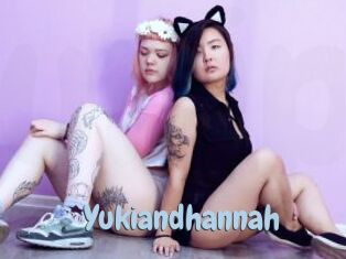 Yukiandhannah